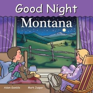 Good Night Montana -- Adam Gamble